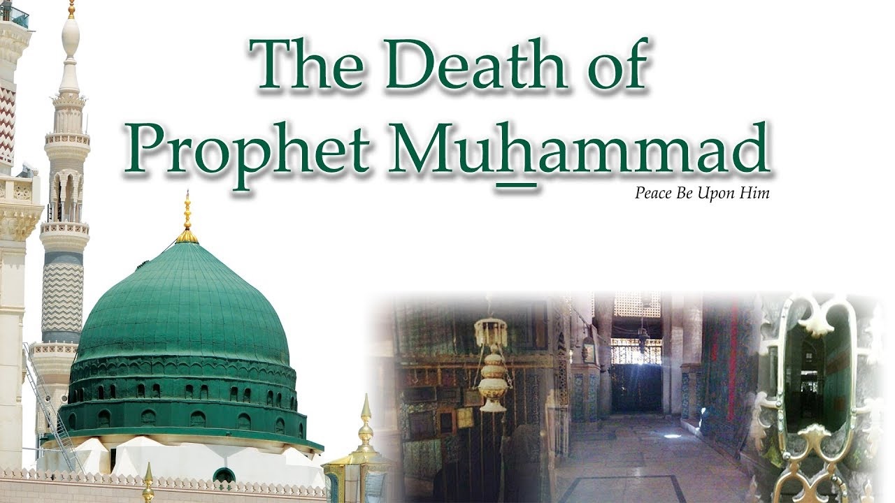 The Prophet Muhammad’s Death