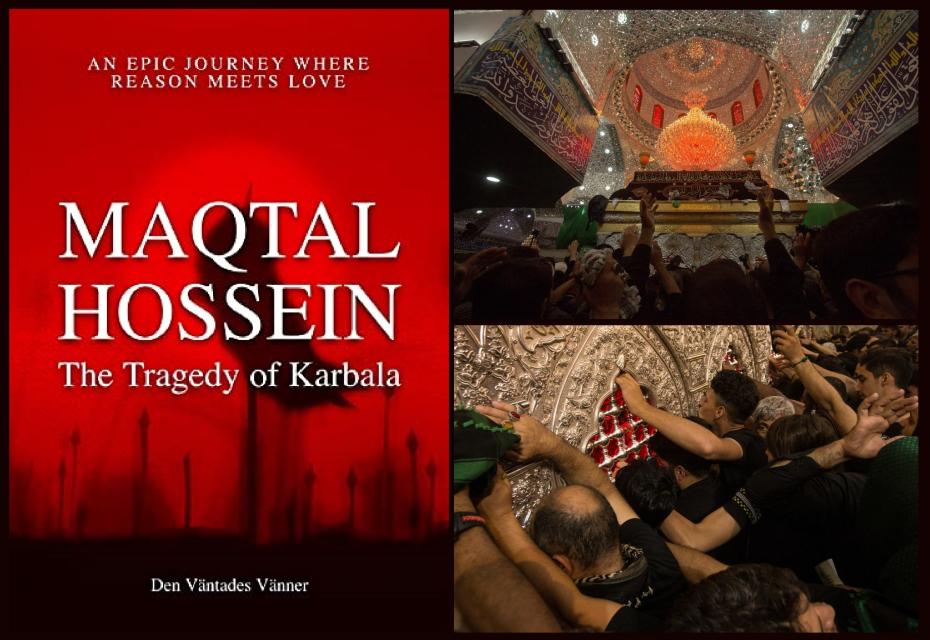 Books about Karbala... 'Maqtal Hossein: The Tragedy of Karbala’